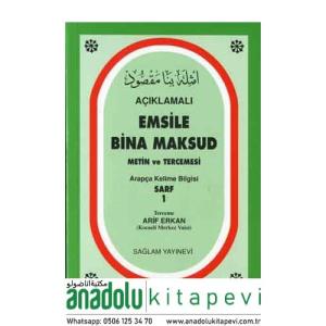 Açıklamalı Emsile Bina Maksut Metin ve Tercemesi