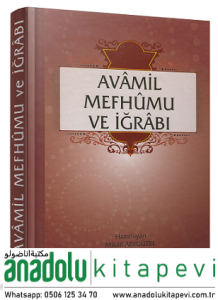 Avamil Mefhumu ve İğrabı | Mikail Adıgüzel