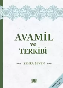 Avamil ve Terkibi   Zehra Seven