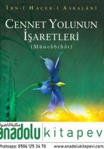 Cennet Yolunun İşaretleri | Münebbihat Tercümesi