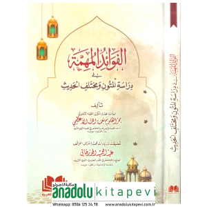 El Fevaidul Mühimme - الفوائد المهمة في دراسة المتون و مختلف الحديث