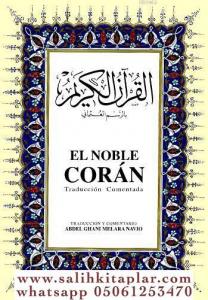 El Noble Corán Traducción Comentada; Kur'ân-ı Kerim ve İspanyolca Meâli