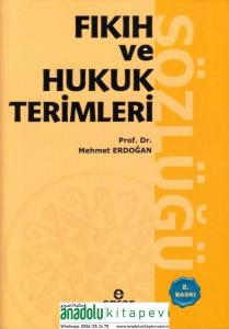 Fıkıh ve Hukuk Terimleri Sözlüğü