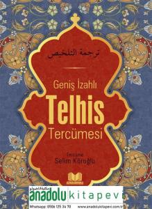 Geniş İzahlı Telhis Tercümesi | Kelime Manali
