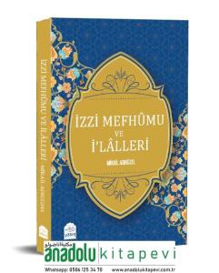 İzzi Mefhumu ve İlaller