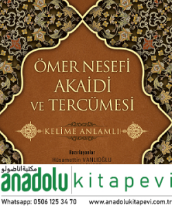 Ömer Nesefi Akaidi ve Tercümesi Kelime Anlamlı