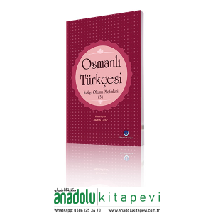 Osmanlı Türkçesi Kolay Okuma Metinleri 3