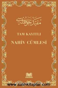 Tam Kayıtlı Nahiv Cümlesi - Eski Usul Medrese Yazısı