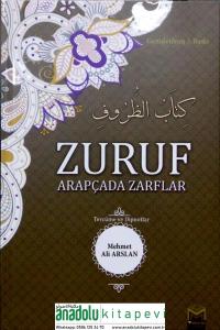 Zuruf Arapçada Zarflar - Tercüme ve Dipnotlar