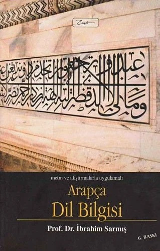 Arapça Dil Bilgisi   İbrahim Sarmış