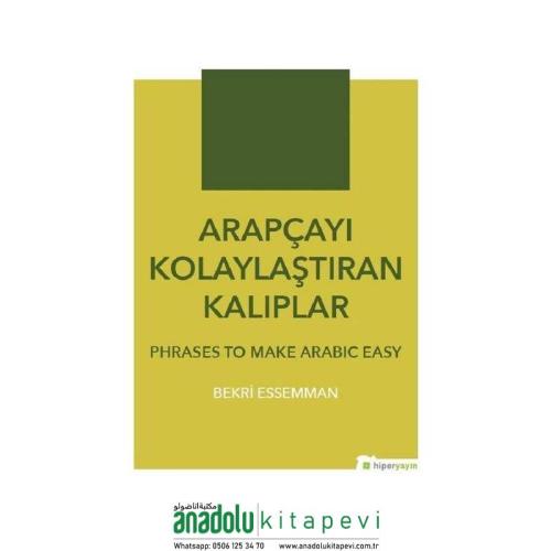 Arapçayı Kolaylaştıran Kalıplar Phrases To Make Arabic Easy