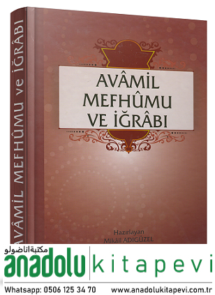 Avamil Mefhumu ve İğrabı | Mikail Adıgüzel