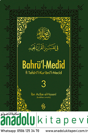 Bahrül Medid Fi Tefsiril Kuranil Mecid 3.Cilt