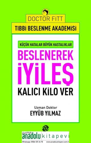 Beslenerek İyileş - Kalıcı Kilo ver