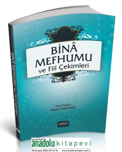 Bina Mefhumu ve Fiil Çekimleri