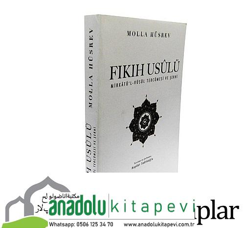 Fıkıh Usulü | Mirkatü'l Vusul Tercümesi ve Şerhi