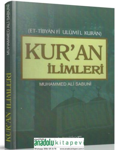 Kuran İlimleri Et Tıbyan Fi Ulümil Kuran Tercümesi - التبيان في علوم ا