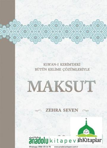 Maksut | Kuranı Kerimdeki Bütün Kelime Çözümleriyle