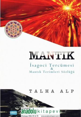 Mantık İsagoci Tercümesi  Mantık Terimleri Sözlüğü