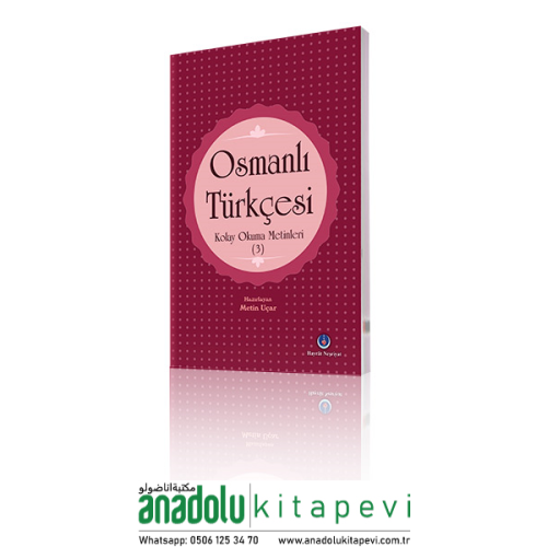 Osmanlı Türkçesi Kolay Okuma Metinleri 3